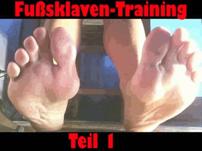 Fusklaven-training Teil 1
